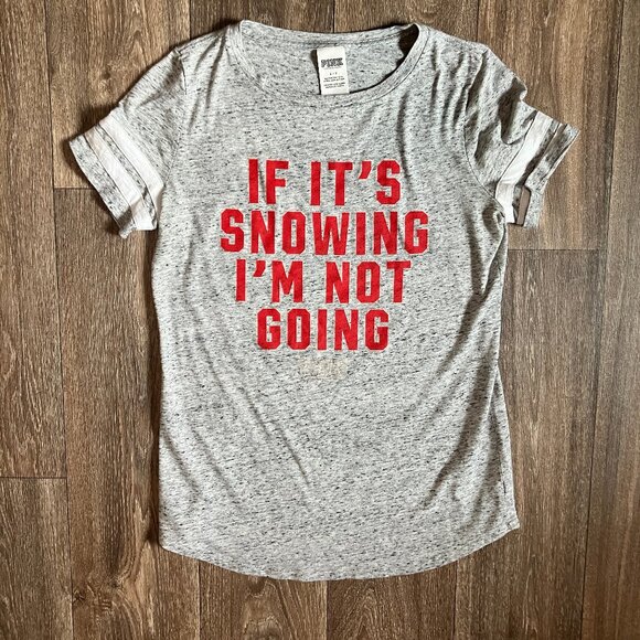 Pink Victoria Secret "If it's Snowing I'm not going! Ladies Sports Tee Size S - Picture 4 of 11